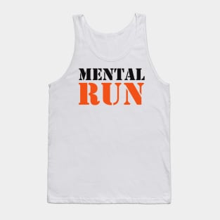 Mental Run Tank Top